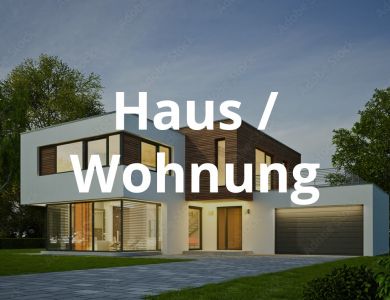 Haus / Wohnung